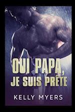 Oui papa, je suis prête