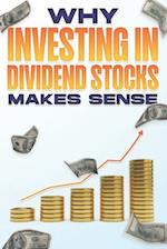Why Investing in Dividend Stocks Makes Sense: Personal Finance for You #2 