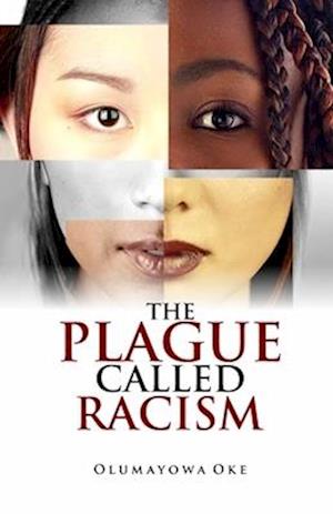 The Plague Called Racism