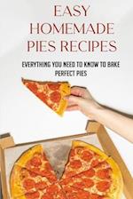 Easy Homemade Pies Recipes