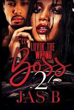 Luvin' the Wrong Boss 2 