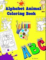 Alphabet Animals Coloring Book: Learn the alphabet while coloring. 