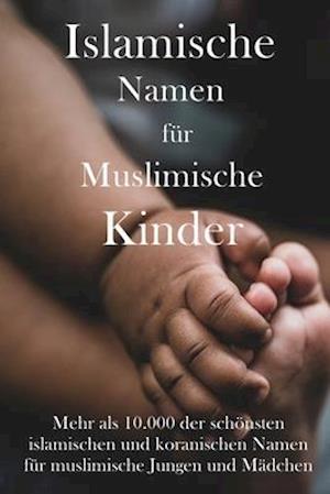 Islamische Namen für muslimische Kinder