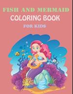 Fish & Mermaid Coloring Book For Kids 