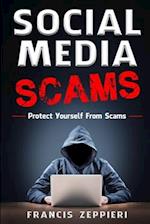 Social Media Scams : Protect Yourself From Scams 