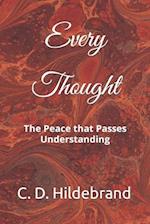 Every Thought: The Peace that Passes Understanding 