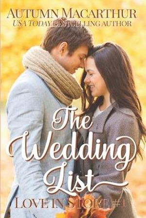 The Wedding List: A sweet and clean Christian reunion romance set in London