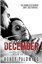 FOREVER DECEMBER: GODS OF CHAOS MC (BOOK 15) 