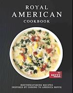 Royal American Cookbook: Mouthwatering Recipes Inspired by Coming to America Movie 