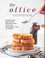 The Office Cookbook: Super-Fast and Easy Recipes That You Can Take with You at Work 