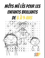 Mots mêles pour les enfants brillants de 5 à 9 ans