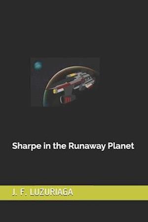 Sharpe in the Runaway Planet