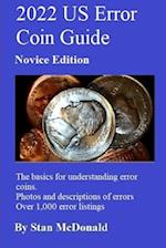 2022 US Error Coin Guide : Novice Edition 