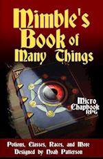 Mimble's Book of Many Things: Potions, Classes, Races, and More 