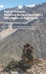 Past as Prologue: Revisiting Bernard-Henri Lévy's 2002 Report on Afghanistan 