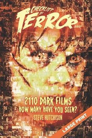 Checklist of Terror 2020: 2110 Dark Films (Large Print)