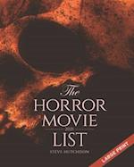 The Horror Movie List: 2021 (Large Print) 