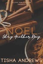 Noel: Stay Another Day 