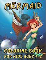 Mermaid Coloring Book For Kids Ages 4-8: For Kids Ages 4-8-12 (Coloring Books for Kids) 