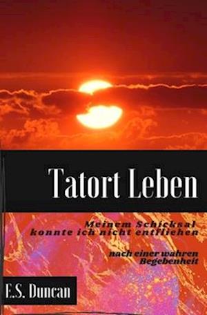 Tatort Leben