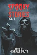 Spooky Stories Vol. 1: Monsters, Murderers, and Ghosts Unleashed! 