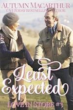 Least Expected: A sweet and clean mid-life opposites-attract Christian romance set in London over Christmas & New Year 