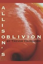 Allison's Oblivion 