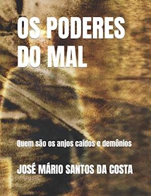 OS Poderes Do Mal