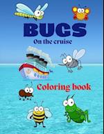 Bugs on the cruise: Coloring book 