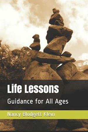 Life Lessons: Guidance for All Ages