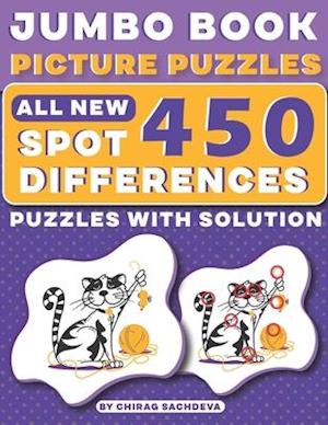 Jumbo Book Picture Puzzles : All New - Spot 450 Differences! Brain Games : How Many Differences Can You Find?: Activity Book