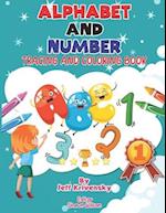 ALPHABET AND NUMBER: TRACING AND COLORING BOOK 