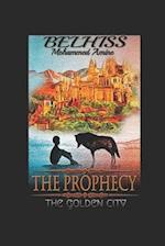 The prophecy : The golden city 