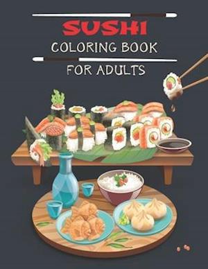 Sushi Coloring Book For Adults