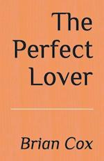 The Perfect Lover: Second Edition 