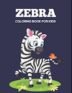 Zebra coloring book for kids: Cute zebra coloring book for kids 