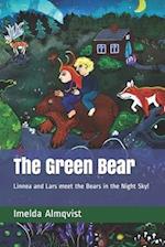 The Green Bear: Linnea and Lars visit the Bears in the Night Sky! 