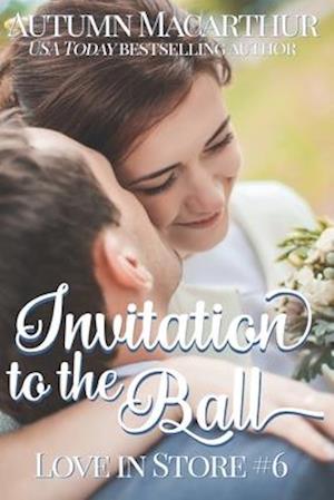 Invitation to the Ball: A sweet and clean friendship-to-love Christian contemporary romance set in London