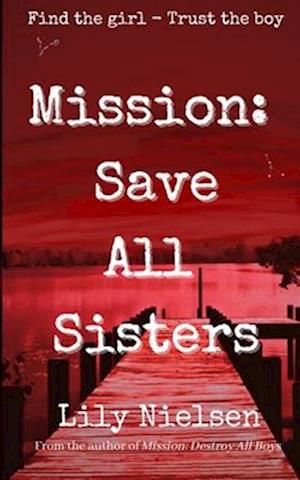 Mission: Save All Sisters