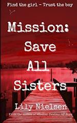 Mission: Save All Sisters 