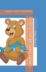 `BEARS, COUSINS AND FRIENDS: Catawba Cousins Series Book 9 