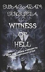 Witness of Hell: Behind the darkness 