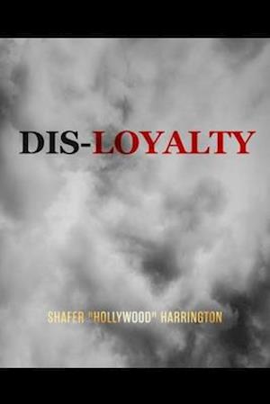 Disloyalty