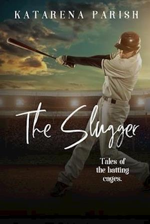 The Slugger: Tales of the Batting Cages