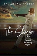 The Slugger: Tales of the Batting Cages 