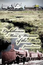 Lighthouse Men & Women of the Moor 