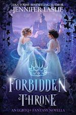 Forbidden Throne: An LGBTQ+ Fantasy Novella 