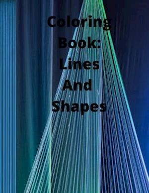 Coloring Book: Lines and Shapes