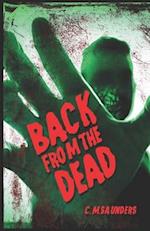 Back from the Dead: A Collection of Zombie Fiction 