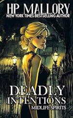 Deadly Intentions: A Paranormal Women's Fiction Novel 